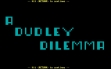 logo Roms A Dudley Dilemma (1988)