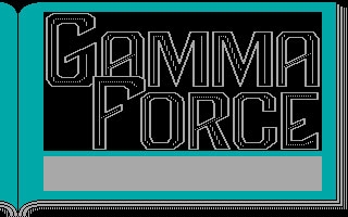 GAMMA FORCE IN A PIT OF A THOUSAND SCREAMS image
