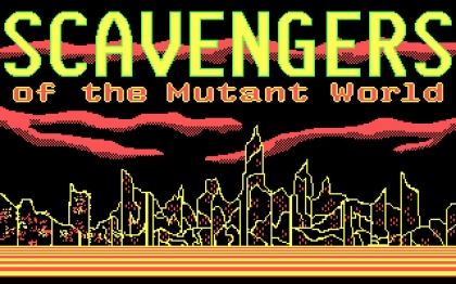 SCAVENGERS OF THE MUTANT WORLD image