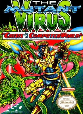 The Mutant Virus : Crisis in a Computer World [USA] image