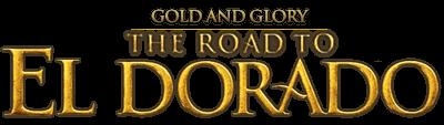 Gold & Glory : The Road to El Dorado (Clone) image