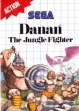Logo Emulateurs DANAN : THE JUNGLE FIGHTER [EUROPE]